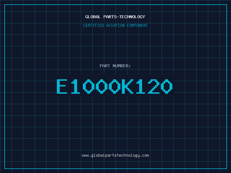 Aviation Part E1000K120