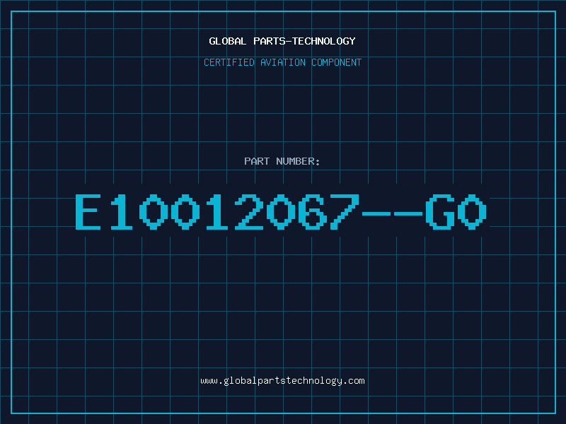 Aviation Part E10012067--G0