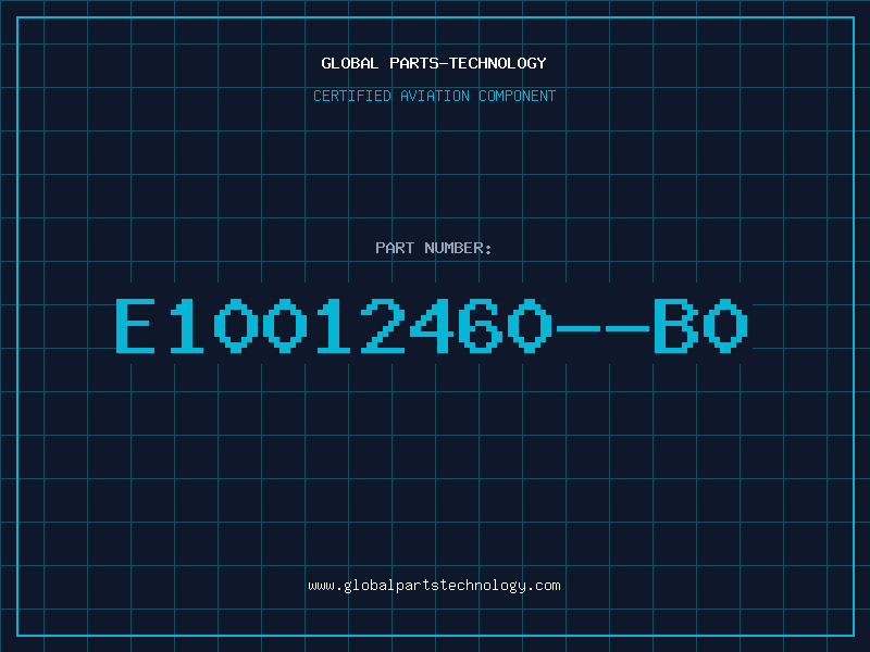 Aviation Part E10012460--B0
