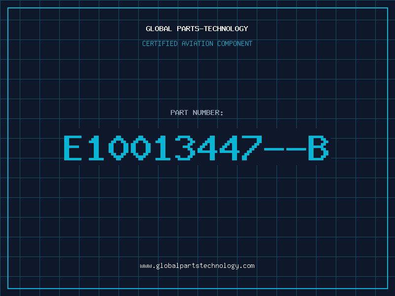 Aviation Part E10013447--B