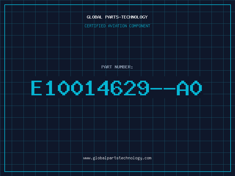 Aviation Part E10014629--A0
