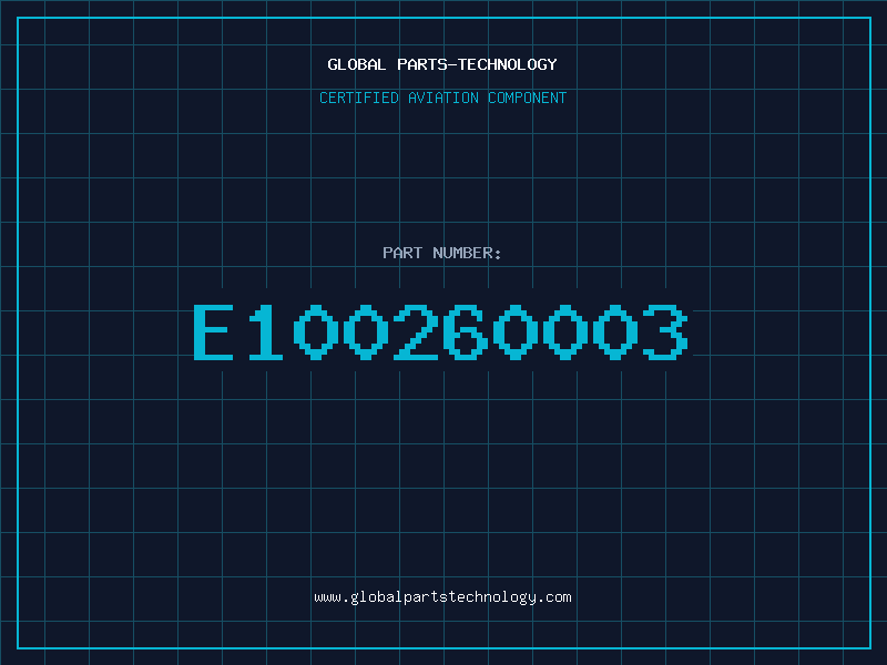 Aviation Part E100260003