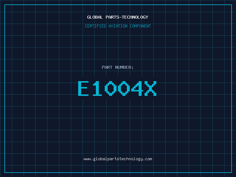 Aviation Part E1004X