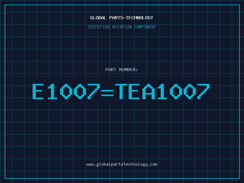 Aviation Part E1007=TEA1007