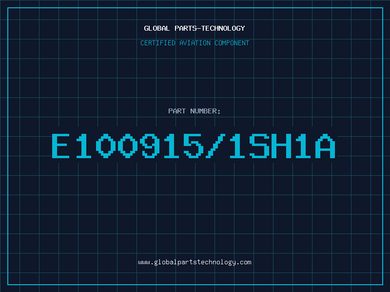 Aviation Part E100915/1SH1A