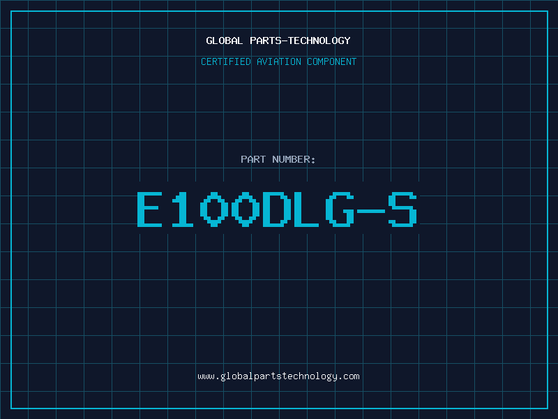 Aviation Part E100DLG-S