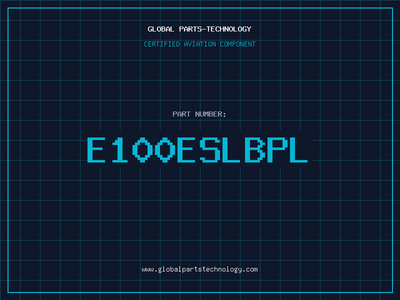 Aviation Part E100ESLBPL