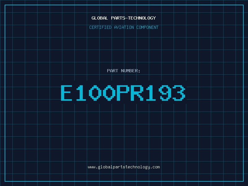 Aviation Part E100PR193