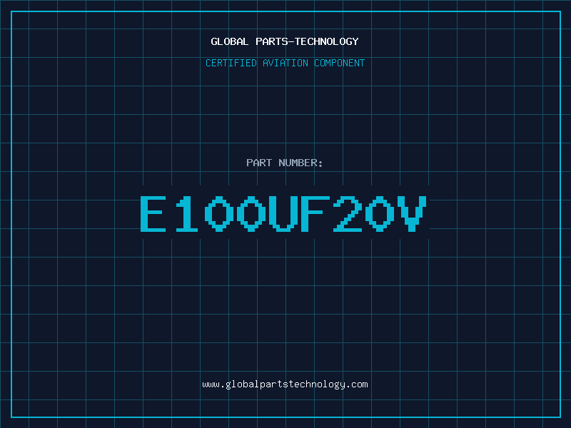 Aviation Part E100UF20V