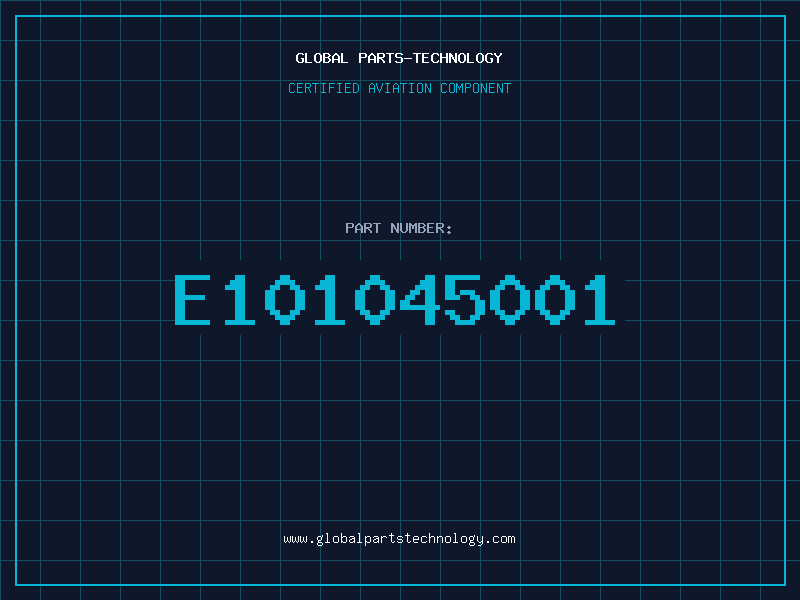 Aviation Part E101045001