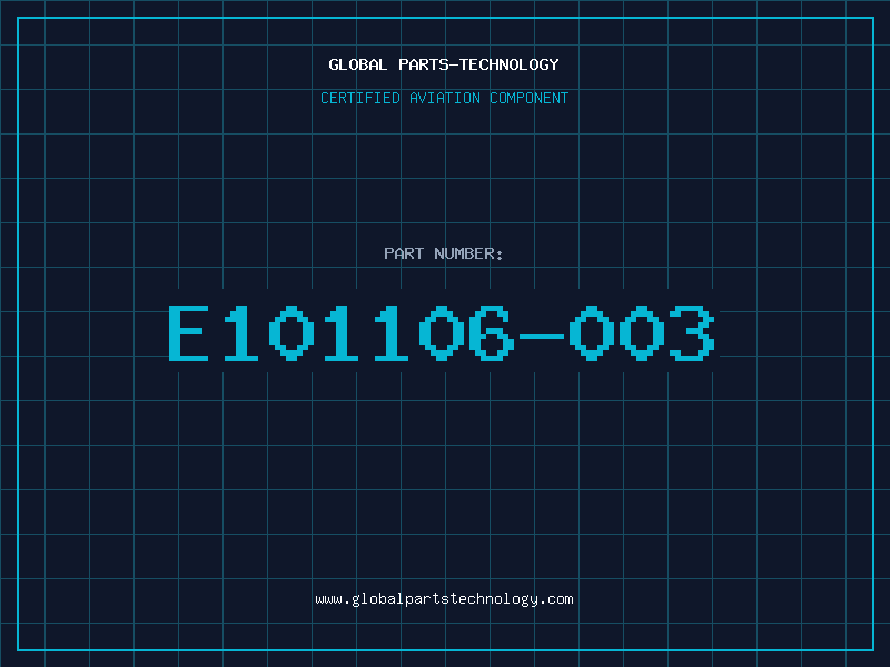 Aviation Part E101106-003