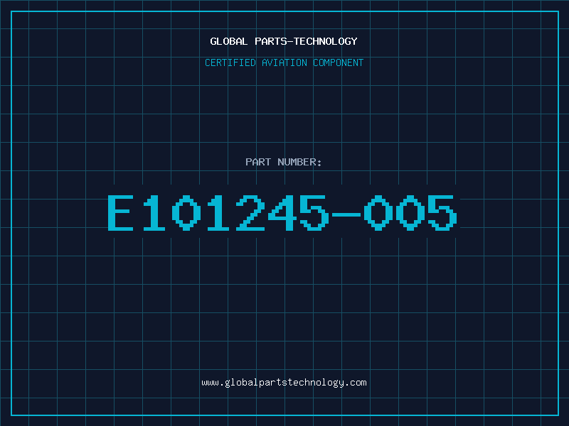 Aviation Part E101245-005