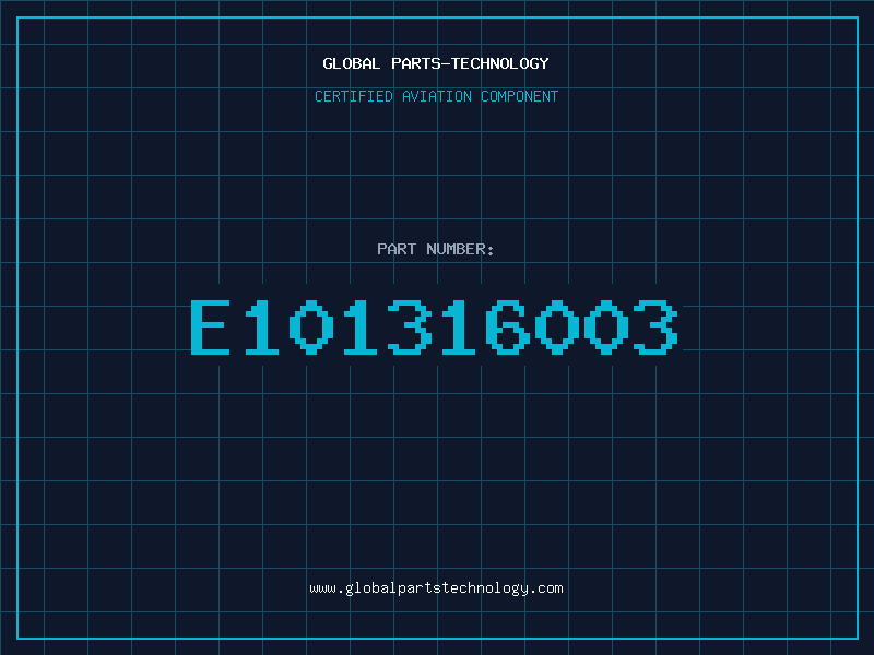 Aviation Part E101316003