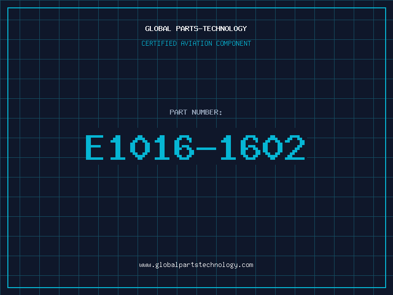 Aviation Part E1016-1602