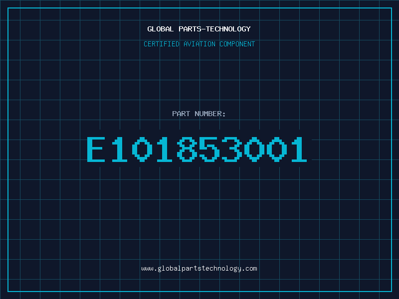 Aviation Part E101853001