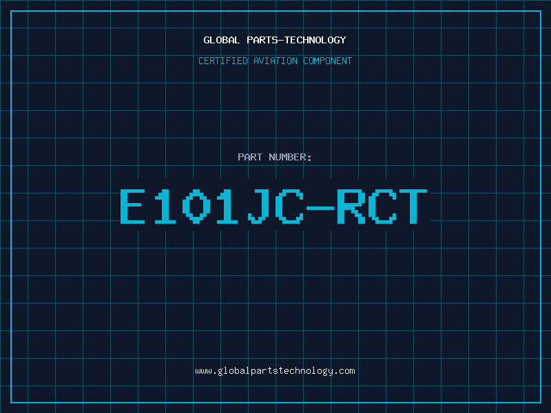 Aviation Part E101JC-RCT