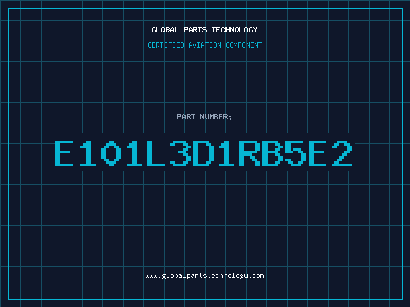 Aviation Part E101L3D1RB5E2