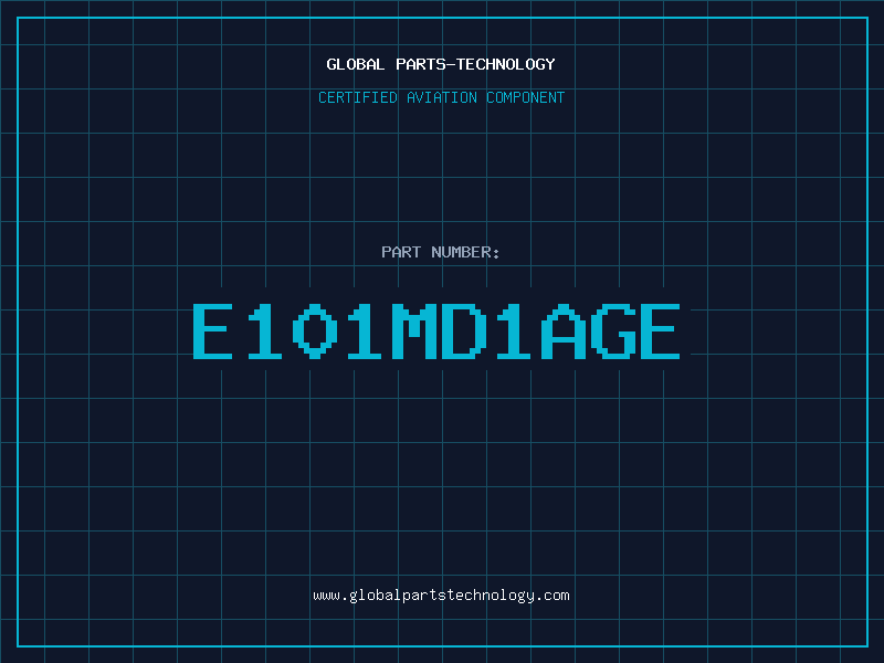 Aviation Part E101MD1AGE