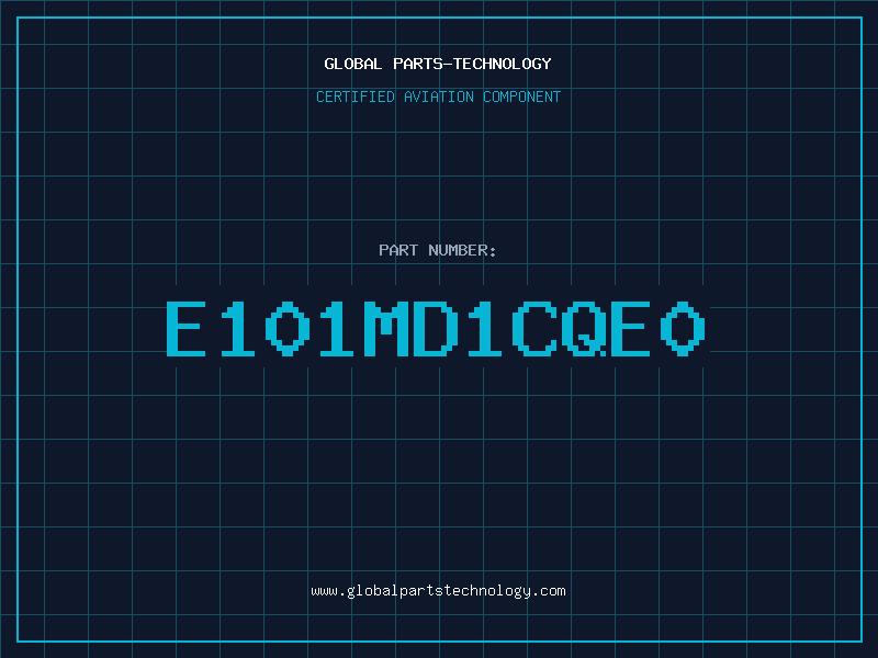 Aviation Part E101MD1CQE0
