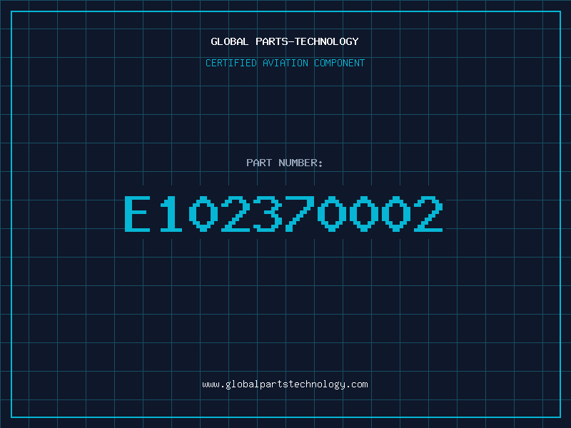 Aviation Part E102370002