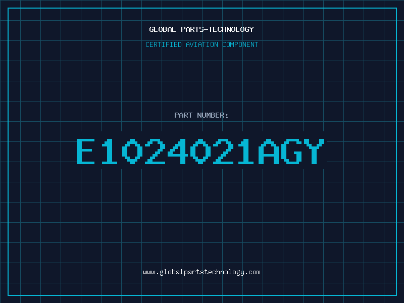 Aviation Part E1024021AGY