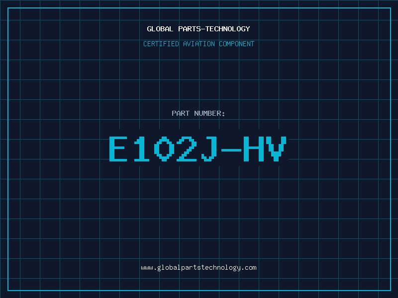 Aviation Part E102J-HV