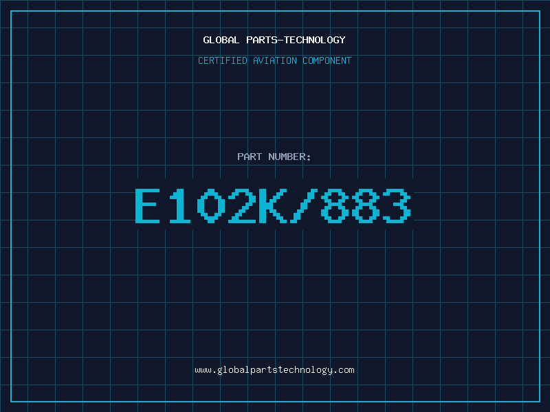 Aviation Part E102K/883
