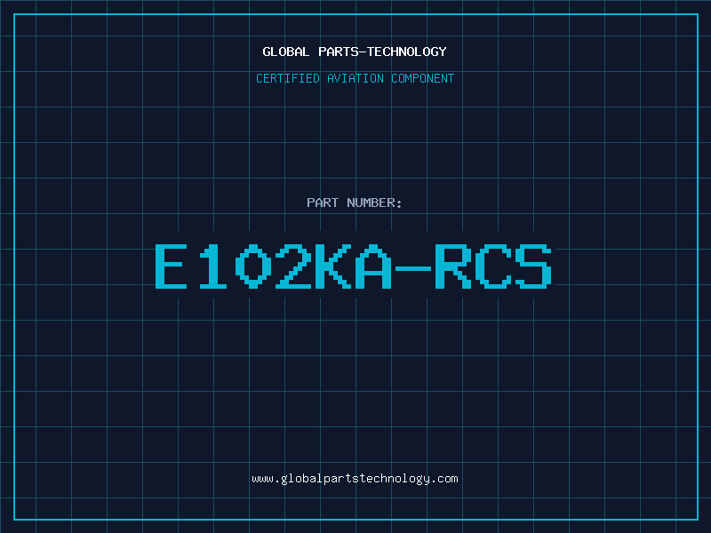 Aviation Part E102KA-RCS