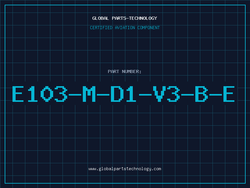 Aviation Part E103-M-D1-V3-B-E
