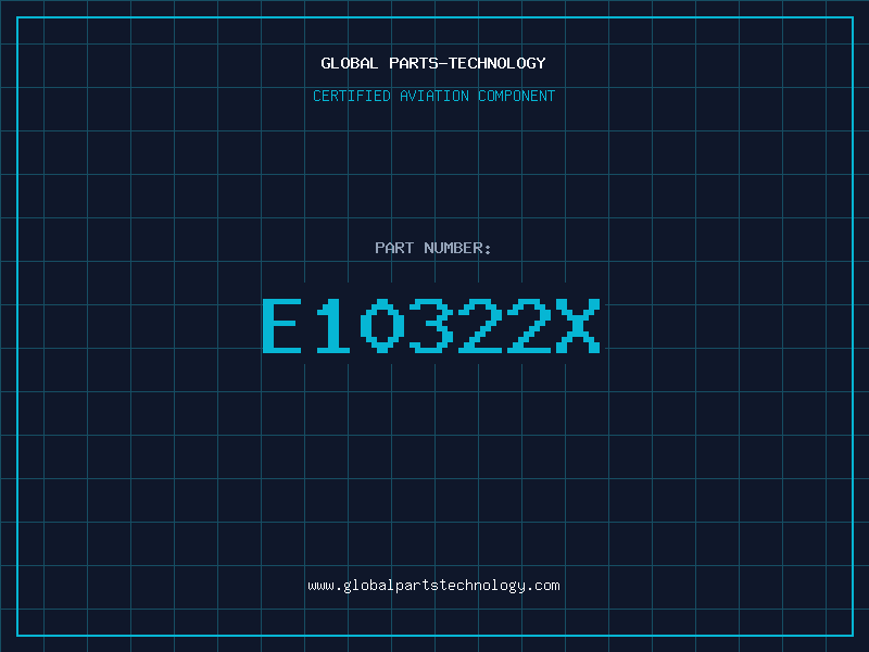 Aviation Part E10322X