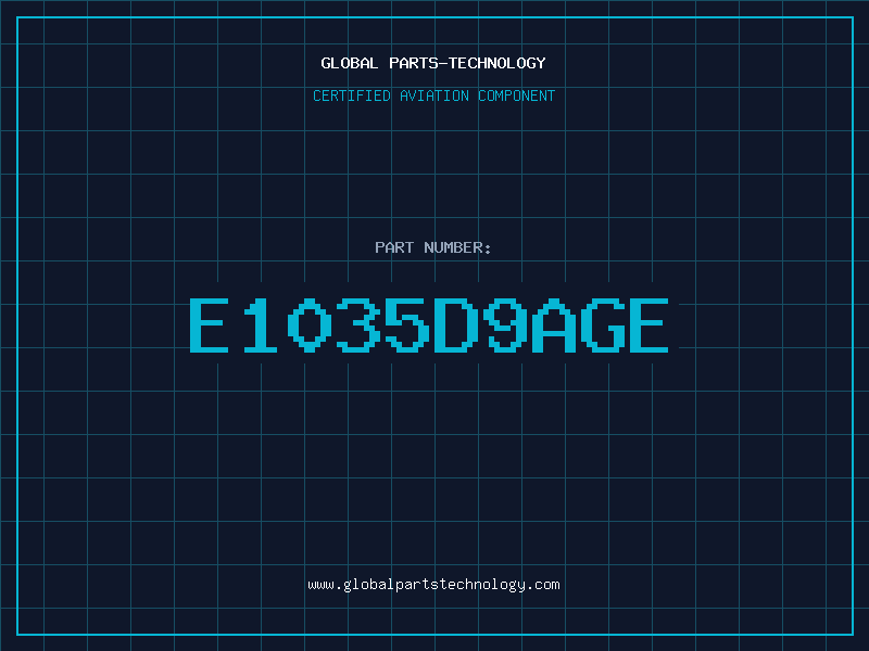 Aviation Part E1035D9AGE
