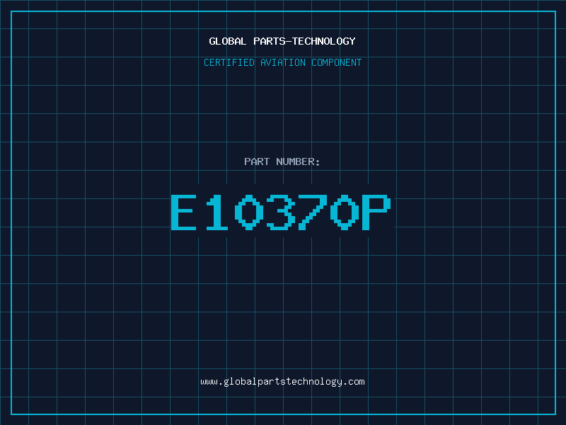 Aviation Part E10370P