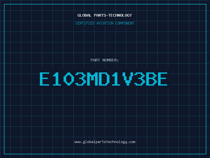 Aviation Part E103MD1V3BE