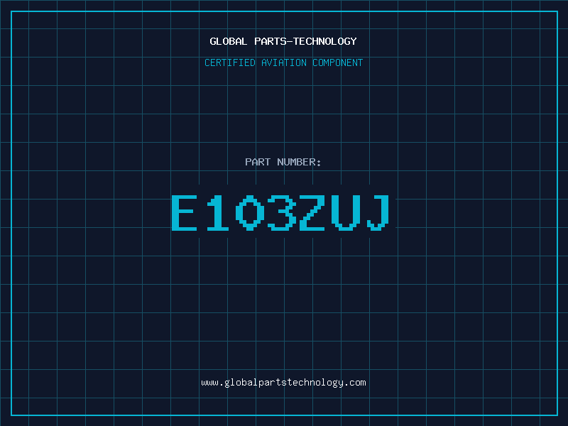 Aviation Part E103ZUJ