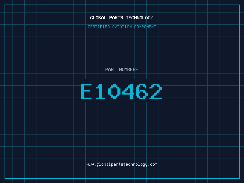 Aviation Part E10462