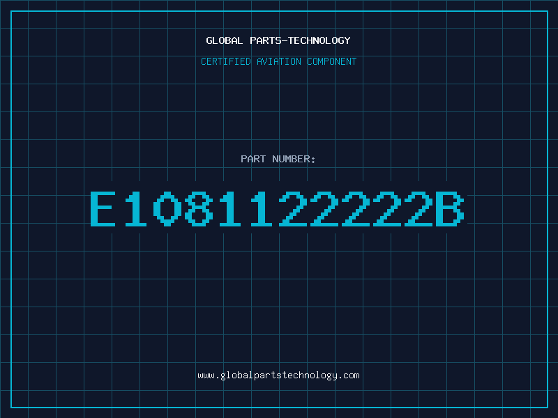 Aviation Part E1081122222B