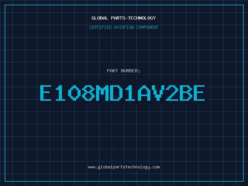 Aviation Part E108MD1AV2BE