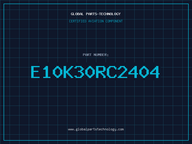 Aviation Part E10K30RC2404