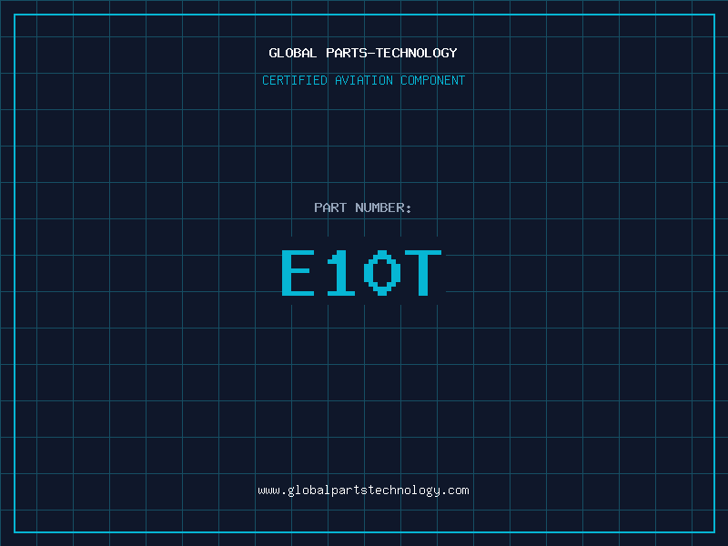 Aviation Part E10T