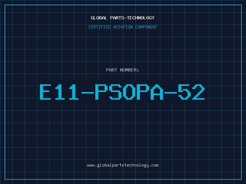 Aviation Part E11-PSOPA-52