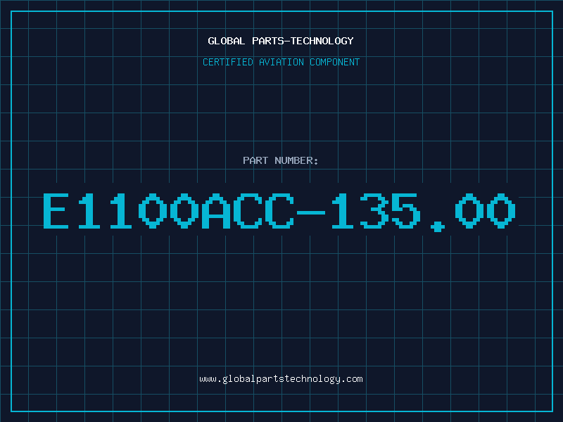 Aviation Part E1100ACC-135.00