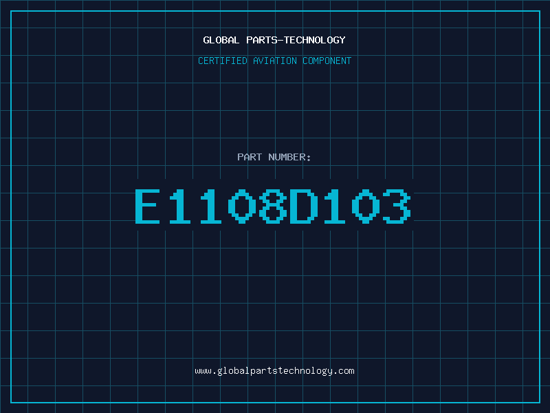 Aviation Part E1108D103