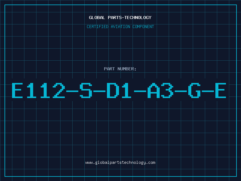 Aviation Part E112-S-D1-A3-G-E