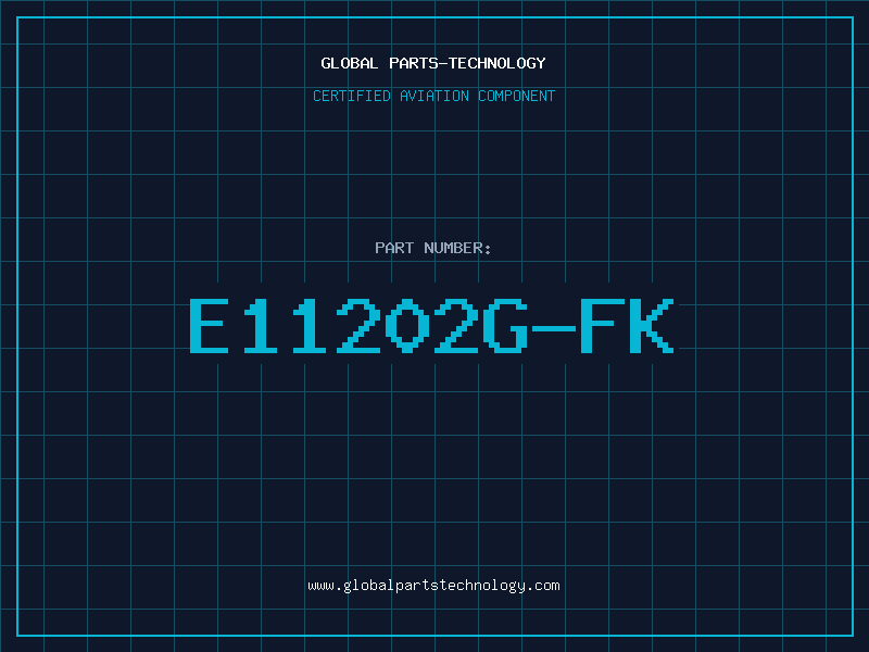 Aviation Part E11202G-FK
