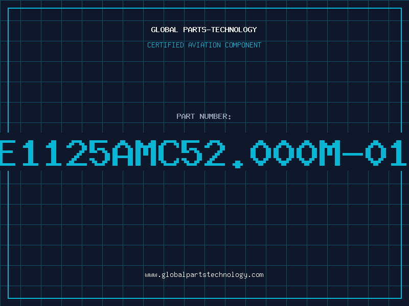 Aviation Part E1125AMC52.000M-01