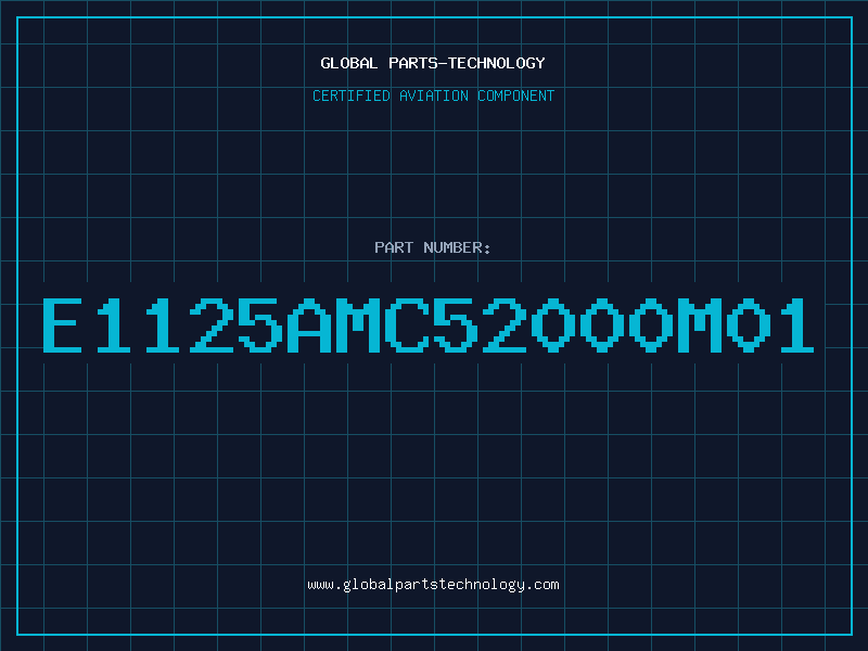 Aviation Part E1125AMC52000M01