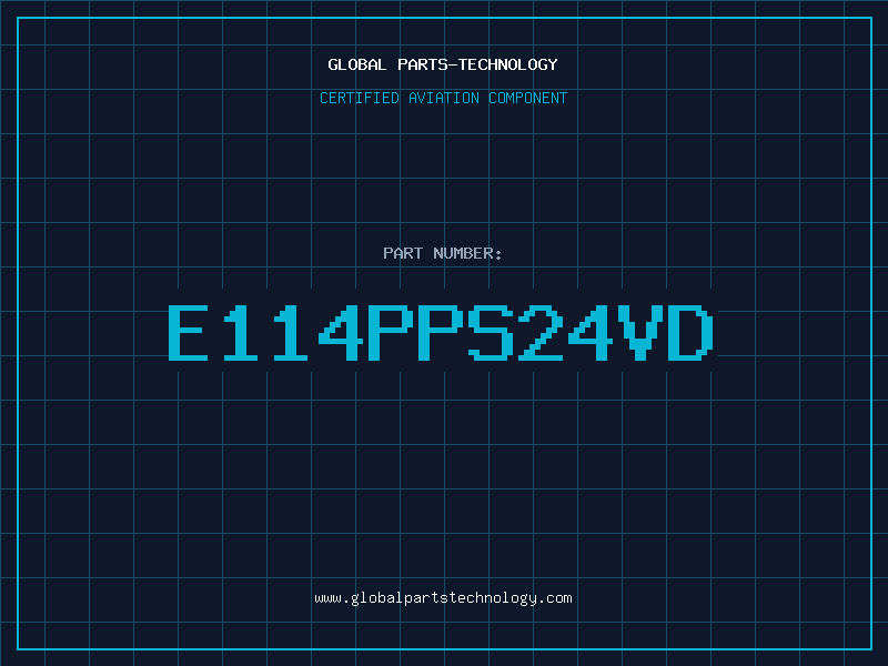Aviation Part E114PPS24VD