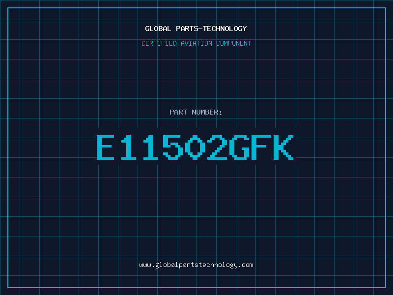 Aviation Part E11502GFK