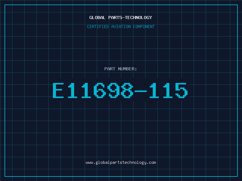 Aviation Part E11698-115