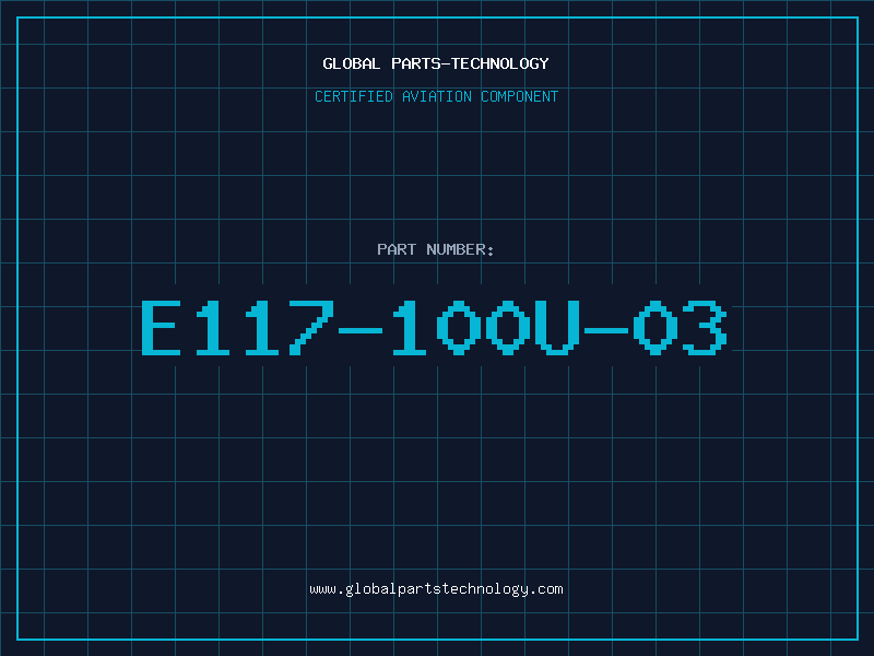 Aviation Part E117-100U-03